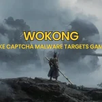 Fake CAPTCHA Malware Targets Gamers Seeking Cracked Wukong Downloads