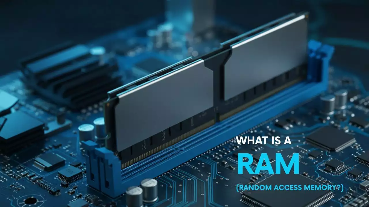 What Is RAM (Random Access Memory)